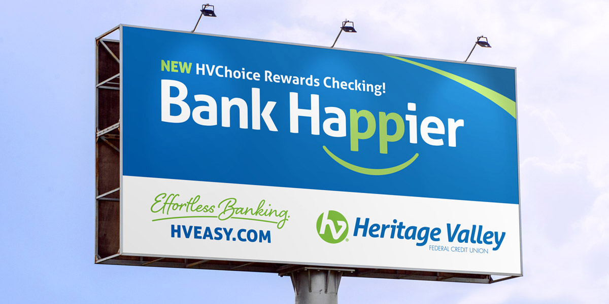Heritage Valley Federal Credit Union – Marketing Campaign
