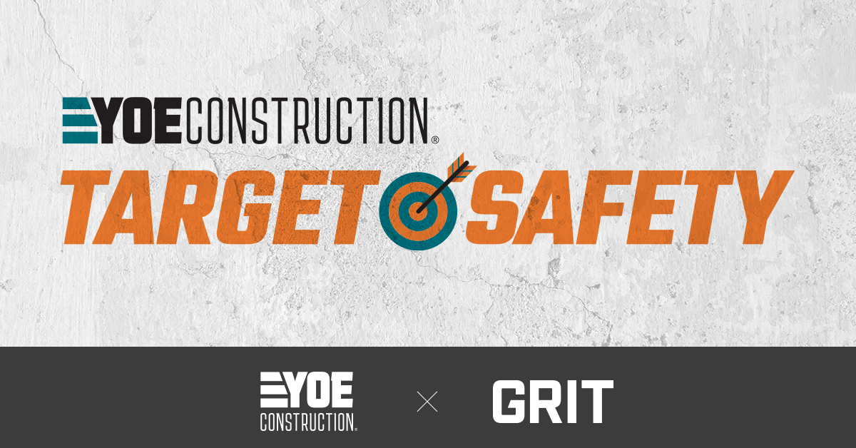 Yoe Construction Target Safety Branding GRIT Marketing Group
