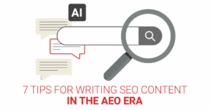 7 Tips for Writing SEO Content in the AEO Era